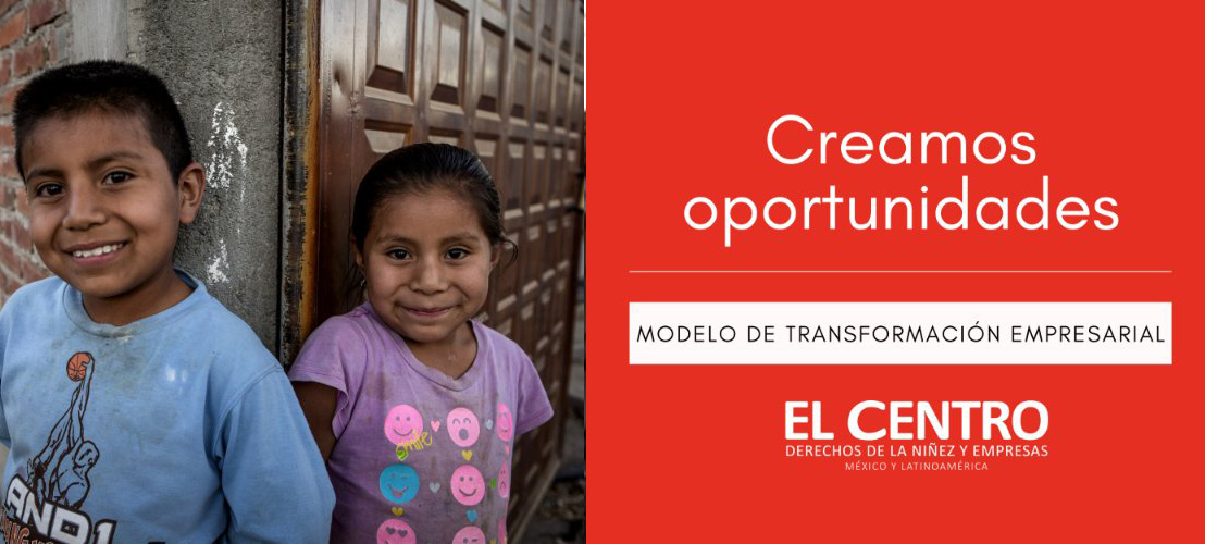 “El Centro”, a New Centre for Child Rights and Business Has Opened in Mexico 